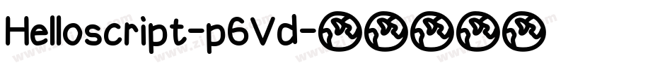 Helloscript-p6Vd字体转换