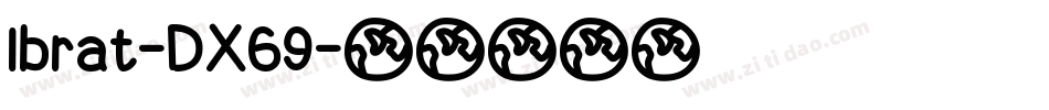 Ibrat-DX69字体转换