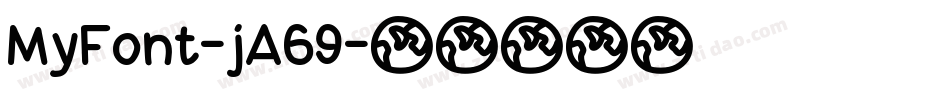 MyFont-jA69字体转换