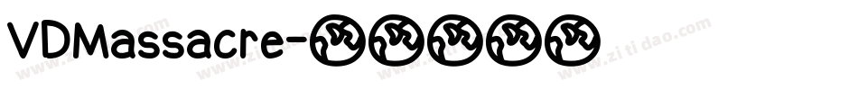 VDMassacre字体转换