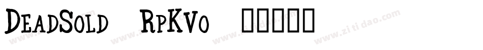 DeadSold-RpKVo字体转换