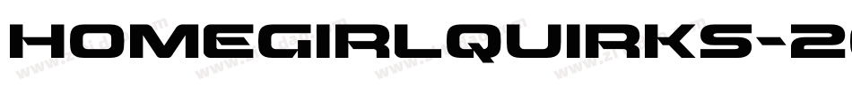Homegirlquirks-20xe字体转换