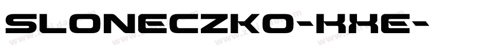 Sloneczko-KXe字体转换 Sloneczko-KXe字体转换