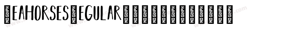 SeahorsesRegular-1G9R2字体转换 SeahorsesRegular-1G9R2字体转换