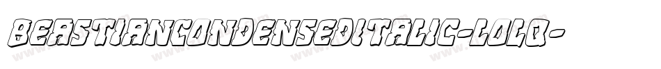 BeastianCondensedItalic-loLq字体转换