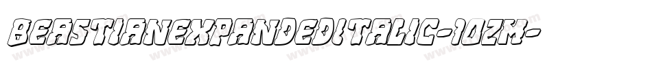 BeastianExpandedItalic-1OZM字体转换