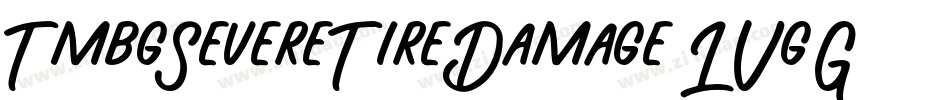 TmbgSevereTireDamage-LVgG字体转换