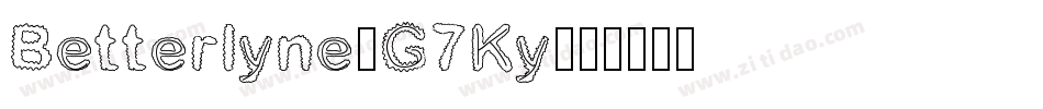 Betterlyne-G7Ky字体转换
