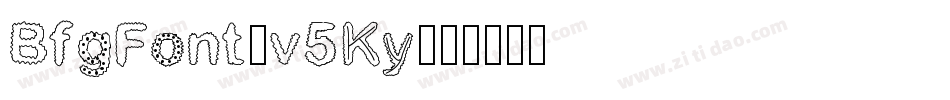 BfgFont-v5Ky字体转换