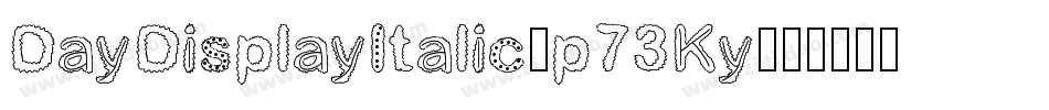 DayDisplayItalic-p73Ky字体转换