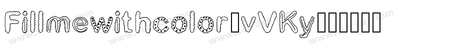 Fillmewithcolor-vVKy字体转换