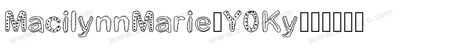 MacilynnMarie-Y0Ky字体转换