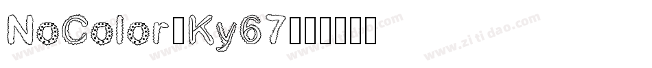 NoColor-Ky67字体转换