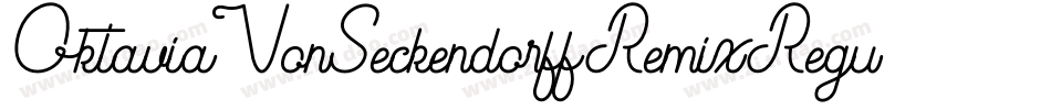 OktaviaVonSeckendorffRemixRegular-25ae字体转换
