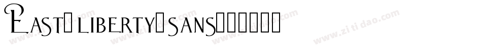 East-liberty-sans字体转换