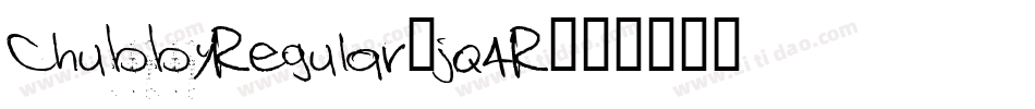 ChubbyRegular-jq4R字体转换