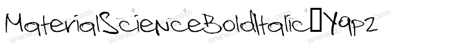 MaterialScienceBoldItalic-Y9p2字体转换