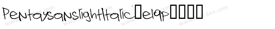 PentaysanslightItalic-el9p字体转换
