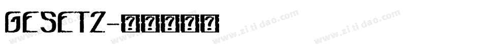 GESETZ字体转换