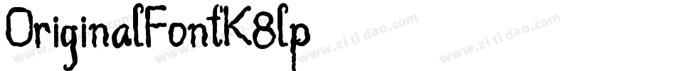 OriginalFont-K8lp字体转换