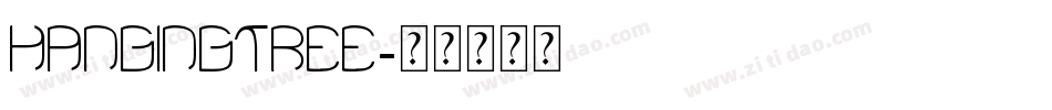 hangingtree字体转换