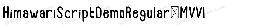 HimawariScriptDemoRegular-MVVle字体转换