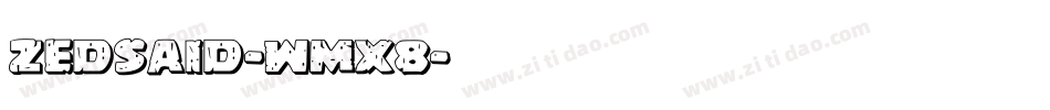 ZedSaid-wmx8字体转换