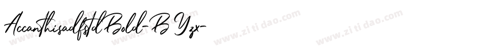 AccanthisadfstdBold-BYzx字体转换