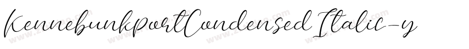 KennebunkportCondensedItalic-y9zV字体转换 KennebunkportCondensedItalic-y9zV字体转换