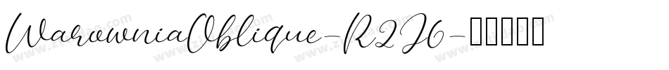 WarowniaOblique-R2J6字体转换