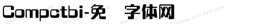 Compctbi字体转换