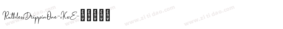RuthlessDrippinOne-vKxE字体转换
