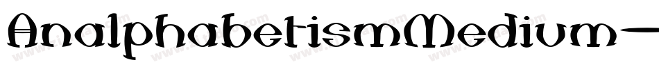 AnalphabetismMedium-oXgq字体转换