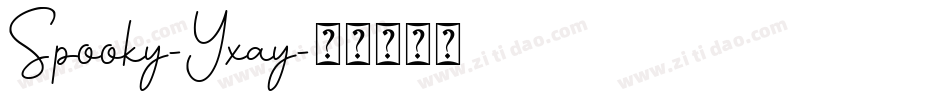 Spooky-Yxay字体转换