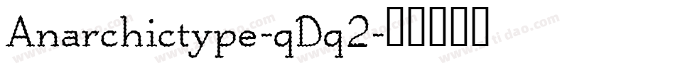 Anarchictype-qDq2字体转换