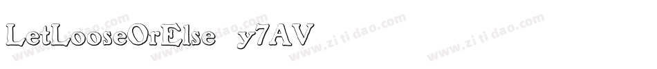 LetLooseOrElse-y7AV字体转换