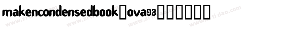 MakenCondensedBook-OVA93字体转换