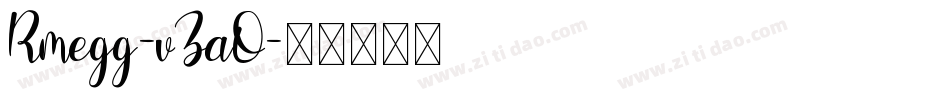 Rmegg-vZaO字体转换