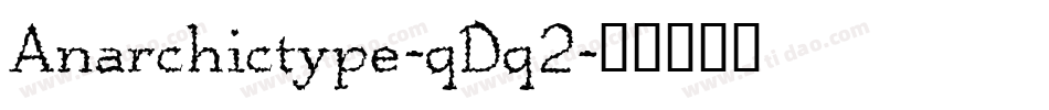 Anarchictype-qDq2字体转换