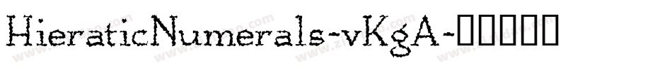 HieraticNumerals-vKgA字体转换