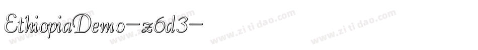 EthiopiaDemo-z6d3字体转换 EthiopiaDemo-z6d3字体转换