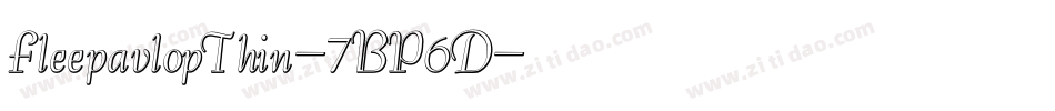 FleepavlopThin-7BP6D字体转换