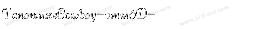 TanomuzeCowboy-vmm6D字体转换