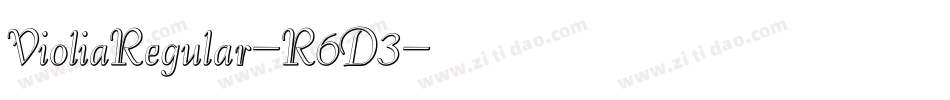 VioliaRegular-R6D3字体转换 VioliaRegular-R6D3字体转换