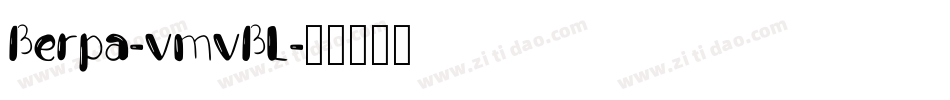 Berpa-vmvBL字体转换