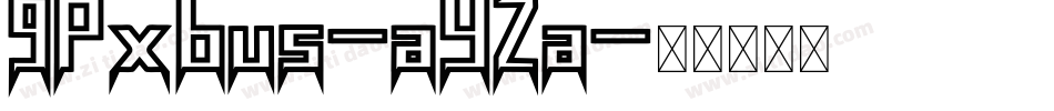 9Pxbus-aYZa字体转换