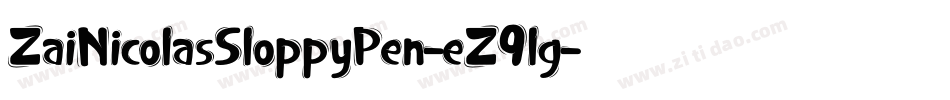 ZaiNicolasSloppyPen-eZ9lg字体转换