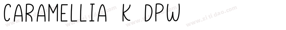 Caramellia-K7dPW字体转换