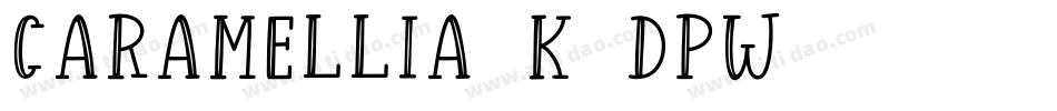 Caramellia-K7dPW字体转换