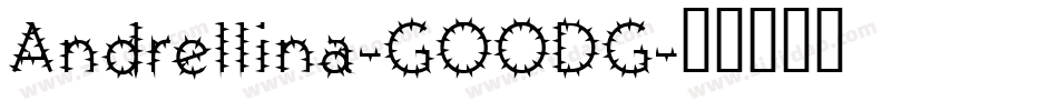 Andrellina-GOODG字体转换